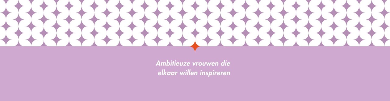 Ambitieuze vrouwen die elkaar willen inspireren